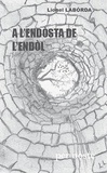 Lionel Labòrda - A l'endòsta de l'endòl.