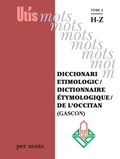 Patric Guilhemjoan - Dictionnaire étymologique de l'occitan (Gascon) - Tome 2 : H-Z.