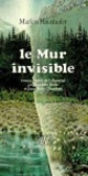 Marlen Haushofer - Le Mur invisible.