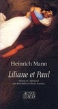 Heinrich Mann - Liliane et Paul.