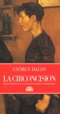 György Dalos - La circoncision.