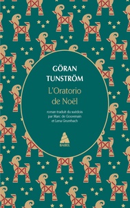 Göran Tunström - L'Oratorio de Noël.