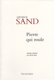 George Sand - Pierre qui roule.
