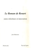 Jean Dufournet - Le Roman de Renart, entre réécriture et innovation.
