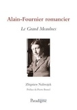 Zbigniew Naliwajek - Alain-Fournier romancier - Le Grand Meaulnes.
