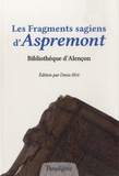 Denis Hüe - Les Fragments sagiens d'Aspremont, Bibliothèque d'Alençon.
