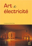 Michel Menu - Art & Electricite.