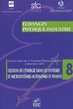 P Lemoine - Gestion De L'Energie Dans Les Systemes Et Microsystemes Autonomes Et Vivants. Compte Rendu Des 5emes Entretiens Physique-Industrie, 6 Decembre 2001.