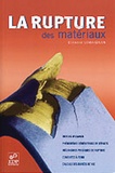 Clément Lemaignan - La rupture des matériaux.