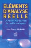 Jean-Etienne Rombaldi - Elements d'analyse réelle - CAPES et agrégation de mathématiques.