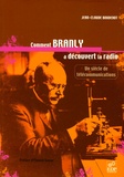 Jean-Claude Boudenot - Comment Branly a découvert la radio.