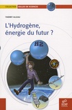 Thierry Alleau - L'hydrogène, énergie du futur ?.