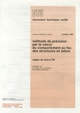  CSTB - DTU Octobre 1987, Méthode de prévision par le calcul du comportement au feu des strcutures en béton - Règles de calcul FB.