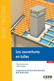 Christian Lyonnet et Valérie Wesierski - Les couvertures en tuiles - Tuiles de terre cuites, tuiles en béton.