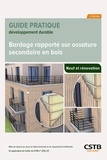 Madeleine Soulé et Cédric Schneider - Bardage rapporté sur ossature secondaire en bois - Neuf et rénovation - Mise en oeuvre sur murs en béton banché ou en maçonnerie d'éléments.