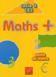 Alain Dausse et  Collectif - Maths + CE2 - Guide du maître.