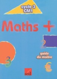 Alain Dausse - Maths + CM1 - Guide du maître.
