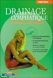 Evelyne Selosse - Drainage Lymphatique. Seances Faciles D'Auto-Application.