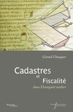 Gérard Chouquer - Cadastres et fiscalité dans l'Antiquité tardive.