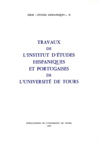 Augustin Redondo - Travaux de l'Institut d'études hispaniques et portugaises de l'Université de Tours.