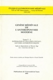 Monique Bourin - Genèse médiévale de l'anthroponymie moderne - Tome 5, Serfs et dépendants au Moyen Age (le nouveau servage) 2 volumes.