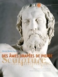 Marion Boudon-Machuel - Des âmes drapées de pierre - Sculpture en Champagne à la Renaissance.