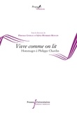 Florence Godeau et Sylvie Humbert-Mougin - Vivre comme on lit - Hommages à Philippe Chardin.