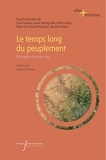 Lena Sanders et Anne Bretagnolle - Le temps long du peuplement - Concepts et mots-clés.