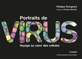 Philippe Roingeard - Portraits de virus - Voyage au coeur des cellules.