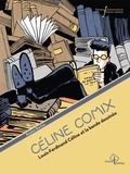 Bastien Bertine - Céline Comix - Louis-Ferdinand Céline et la bande dessinée.