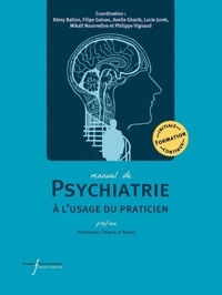 Rémy Bation et Filipe Galvao - Manuel de psychiatrie à l'usage du praticien.