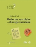  CEMV et  CFCVE - Référentiel de médecine vasculaire et de chirurgie vasculaire.
