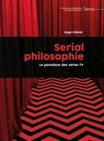Hugo Clémot - Serial philosophie - Le paradoxe des séries TV.