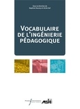 Baptiste Doucey et Cécile Goï - Vocabulaire de l'ingénierie pédagogique.