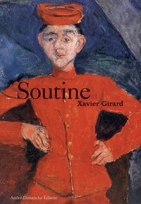 Xavier Girard - Soutine.