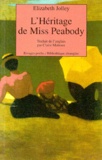 Elizabeth Jolley - L'héritage de Miss Peabody.
