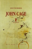 Jean-Yves Bosseur - John Cage.