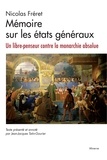 Nicolas Fréret - Mémoire sur les états généraux - Un libre-penseur contre la monarchie absolue.