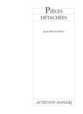 Jean-Michel Ribes - Pièces détachées.