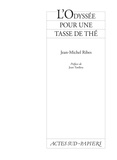 Jean-Michel Ribes - L'Odyssée pour une tasse de thé - [Paris, Théâtre de la Ville, février 1974.