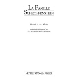 Heinrich von Kleist - La Famille Schroffenstein.