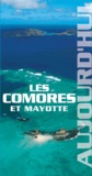 Jean-Claude Klotchkoff - Les Comores et Mayotte.