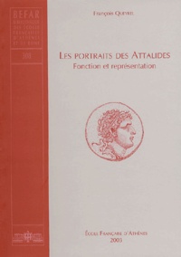 François Queyrel - Les portraits des Attalides - Fonction et représentation.