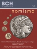 Thomas Faucher et Marie-Christine Marcellesi - Nomisma - La circulation monétaire dans le monde grec antique.