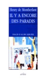 Henry de Montherlant - Il Y A Encore Des Paradis. Images D'Alger (1928-1931).