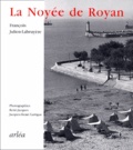 François Julien-Labruyère - La noyée de Royan.