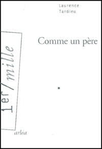 Laurence Tardieu - Comme Un Pere.
