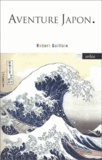 Robert Guillain - Aventure Japon.