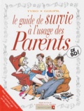  Tybo et  Goupil - Guide de survie à l'usage des parents.