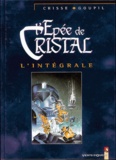  Crisse et  Goupil - L'épée de Cristal L'intégrale Tome 1 : .